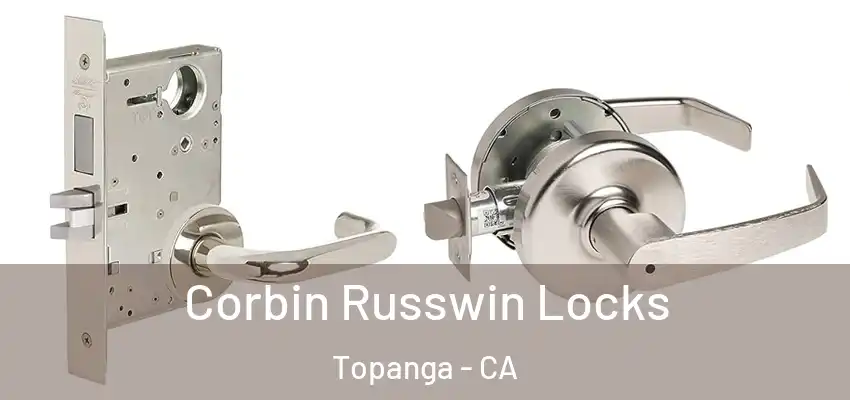  Corbin Russwin Locks Topanga - CA