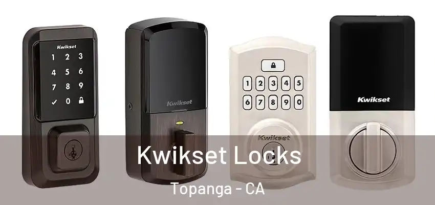  Kwikset Locks Topanga - CA