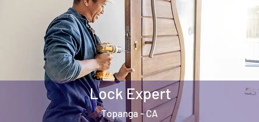  Lock Expert Topanga - CA
